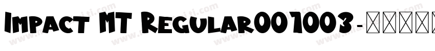 Impact MT Regular001003字体转换